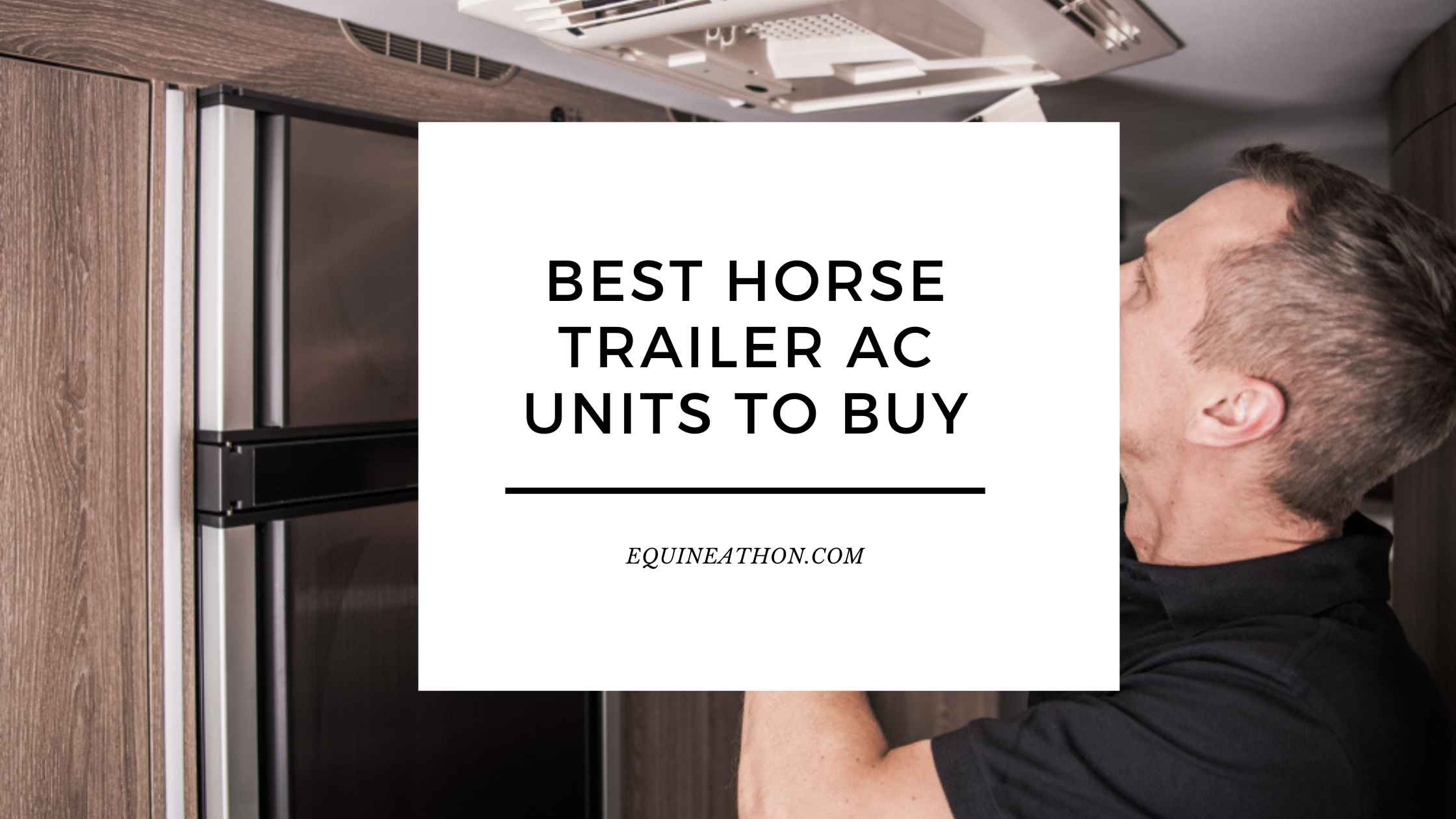 Best Horse Trailer AC Units to Buy