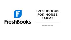 FreshBooks for Horse Farms