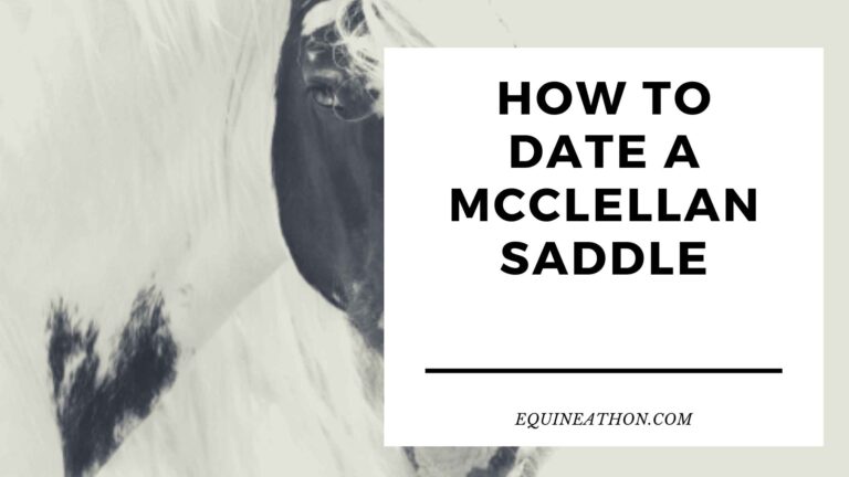 How to Date a Mcclellan Saddle